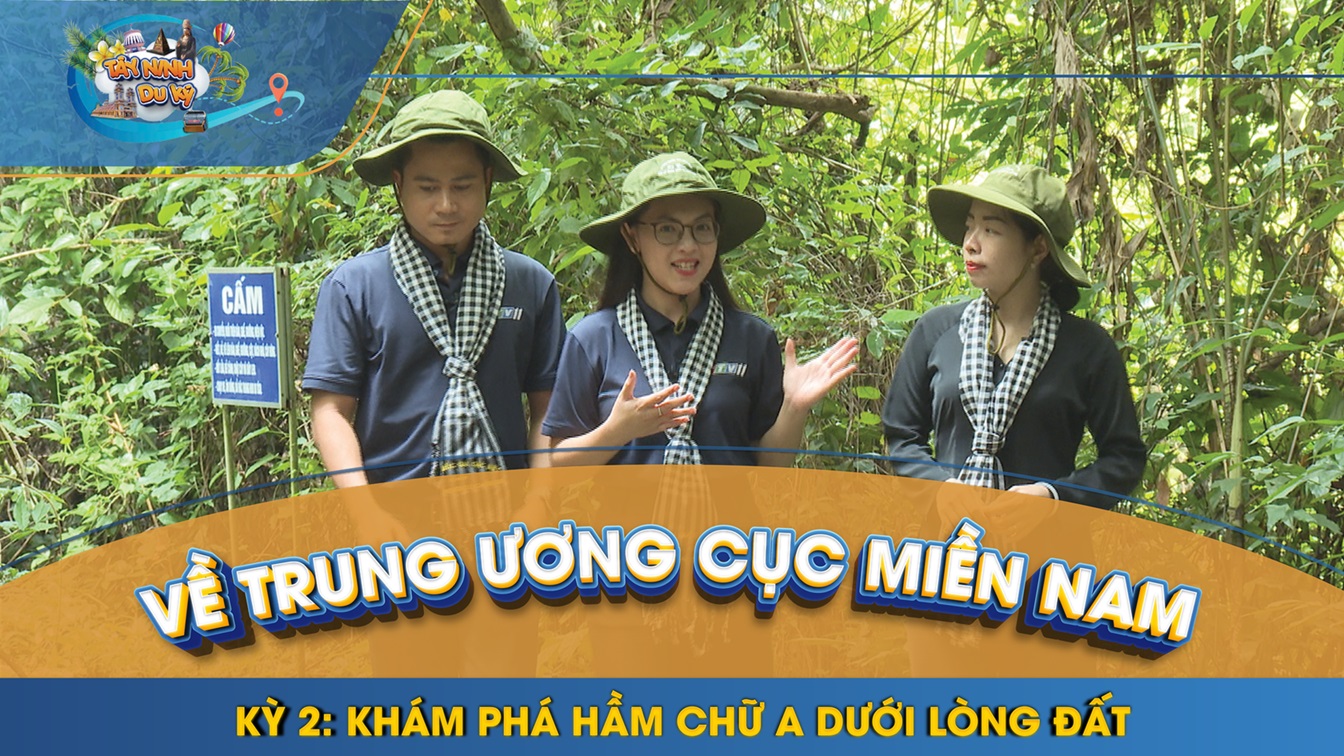 Về Trung ương Cục Miền Nam - Kỳ 2: Khám phá hầm chữ A dưới lòng đất | TÂY NINH DU KÝ | TayNinhTVEnt